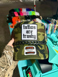 Tattoos Are Trashy Camo Trucker Hat